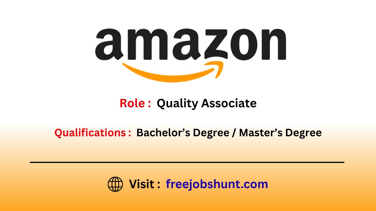 Amazon Off Campus Drive 2026 for Quality Associate in Bangalore