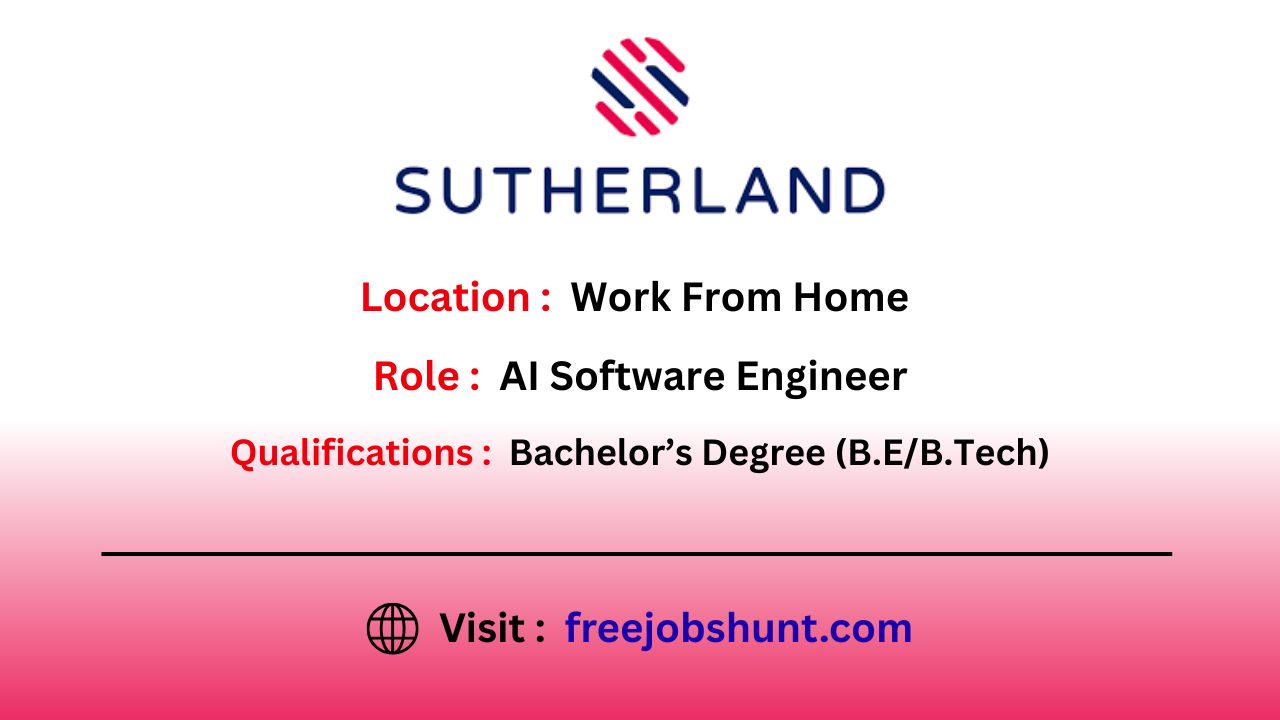 Sutherland Off Campus Drive 2026 AI Software Engineer Work From Home