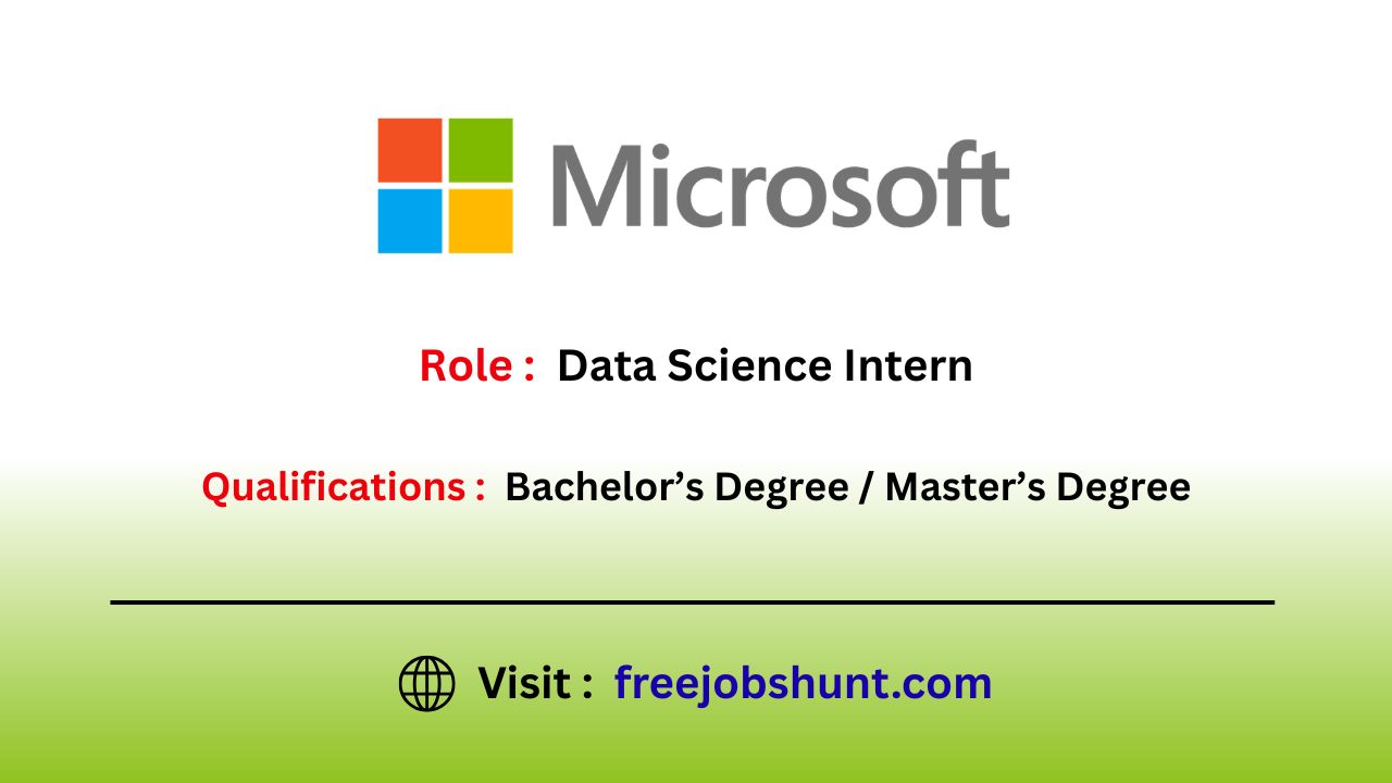 Microsoft Off Campus Drive 2026 Hiring Data Science Intern in Pan India for Freshers and Students